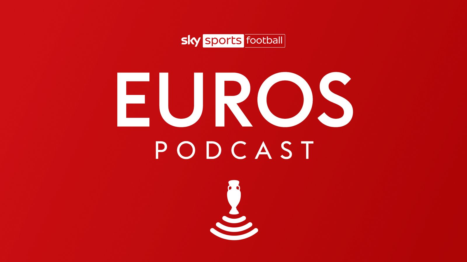 Suscribase al podcast Euros de Sky Sports Football Noticias