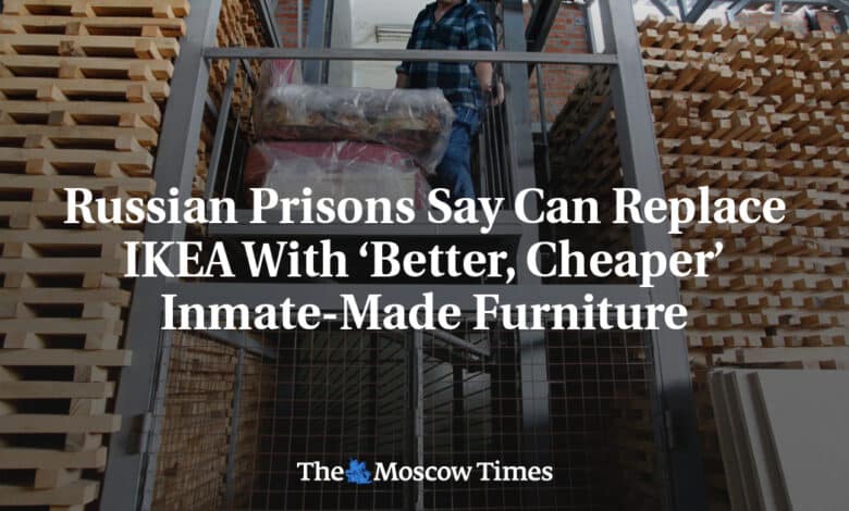 Las prisiones rusas dicen que pueden reemplazar a IKEA con