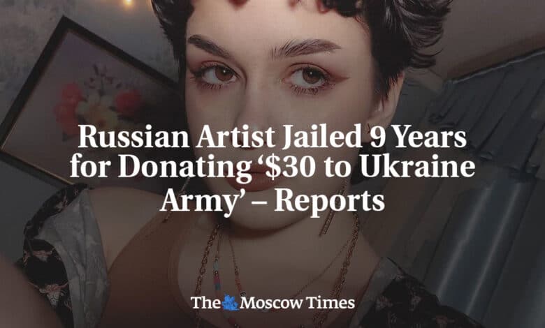 Artista ruso encarcelado durante 9 años por donar 30 dólares al ejército ucraniano, según informes 1 1720861997 Artista ruso encarcelado durante 9 anos por donar 30 dolares