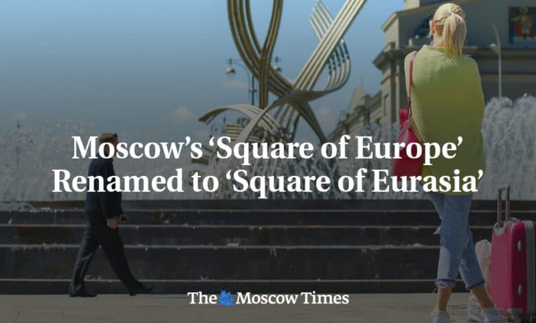 La “Plaza Europea” de Moscú pasó a llamarse “Plaza Euroasiática” 1 La Plaza Europea de Moscu paso a llamarse Plaza Euroasiatica
