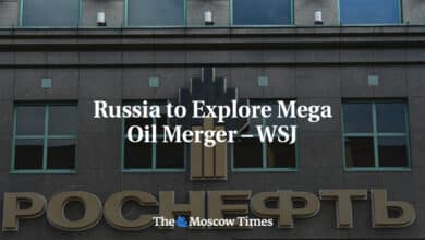 Rusia explorara una importante fusion petrolera WSJ